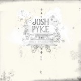 Josh Pyke Only Sparrows